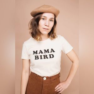 Mama Bird Tee NWT
